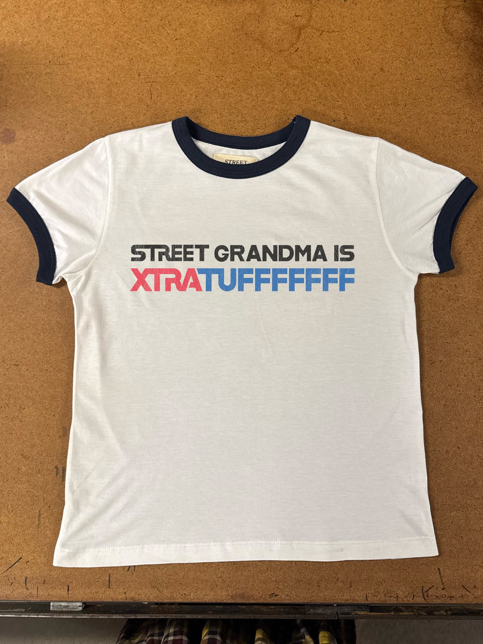 STREET GRANDMA IS XTRATUF RINGER TEE